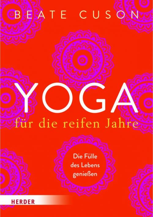 Yoga Buch "Yoga für die reifen Jahre" von Cuson, Beate